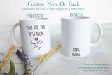 You Are The Best Mom Keep That Shit Up - White Ceramic Mug