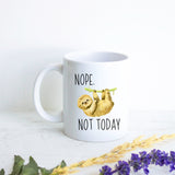 Nope Not Today - White Ceramic Sloth Mug - Inkpot