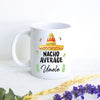 Nacho Average Uncle - White Ceramic Mug - Inkpot