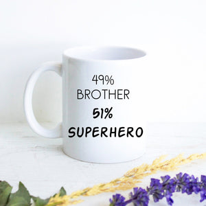 49% Brother 51% Superhero - White Ceramic Mug - Inkpot
