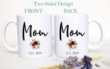 Mom and Dad Individual or Mug Set EST #4 - White Ceramic Mug