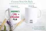 Custom Name Hot Chocolate Mug - White Ceramic Mug