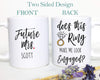 Does this Ring Make Me Look Engaged Custom Name - White Ceramic Mug - Inkpot