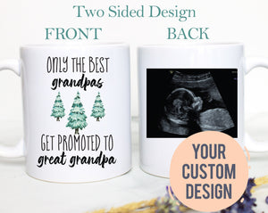 Only The Best Grandpas Get Promoted to Great Grandpa - White Ceramic Mug - Inkpot