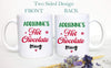 Custom Name Hot Chocolate Mug - White Ceramic Mug