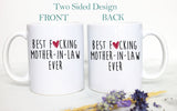 Best Fucking Mother In Law  - White Ceramic Mug - Inkpot