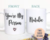 You're My Person - White Ceramic Mug