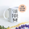 Suh Dude - White Ceramic Mug