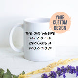 Custom New Doctor Gift, Doctor Mug, Gift for Doctor Graduate, Doctor Mug, Doctor Cup, Medical Student Gift, Medical School, Student Doctor
