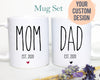 Mom and Dad Mug Set EST #8 - White Ceramic Mug