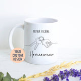 Mother Fucking Homeowner Gift, Funny Housewarming Mug, Gift for New Home, Custom Housewarming Mug, Homeowner Gift, Funny Housewarming Gift