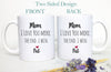 Mom I Love You More The End I Win Gift, Mother&#39;s Day Gift, Mom Gift Ideas, Christmas Gift, Mom Birthday Gift, Personalized Mom Mug, Best Mom
