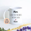 Mom I Love You The Most The End I Win Gift, Mother&#39;s Day Gift, Mom Gift Ideas, Christmas Gift, Mom Birthday Gift, Personalized Mom, Best Mom
