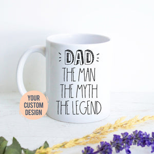 Dad The Man the Myth The Legend, Father&#39;s Day Gift, Best Dad, Custom Funny Gift for Dad, Christmas Gift, Thank You Dad, Funny Dad Gift