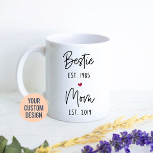 Best Friend Mom EST, Expecting Mom Gift, Mother&#39;s Day Gift, Pregnancy Announcement, Baby Shower, Mom Gift Ideas,New Mom Mug, Sister Mom Gift